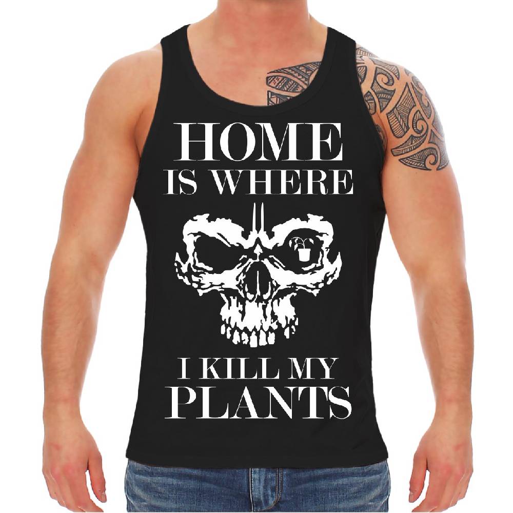 Spass Kostet Männer Träger Home is where i kill my plants