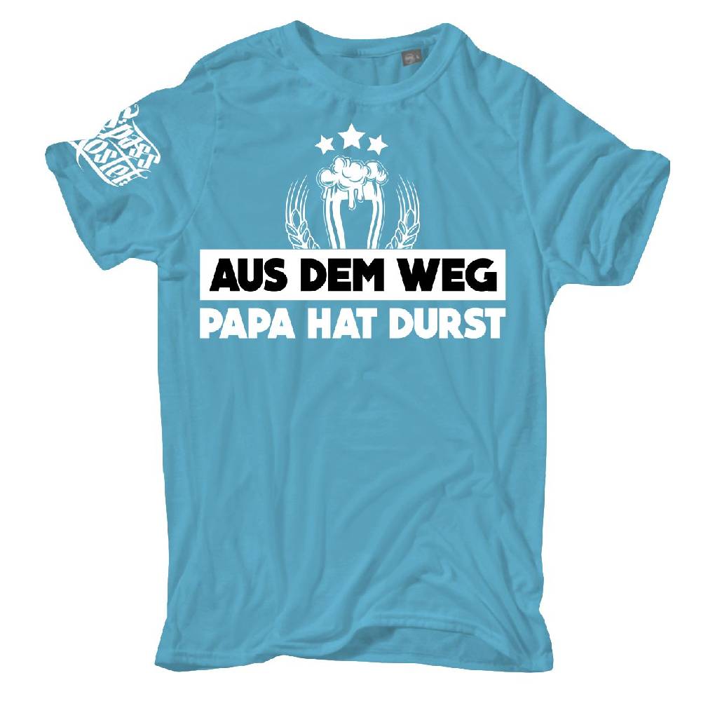 Spass Kostet Männer T-Shirt Aus dem Weg PAPA HAT DURST S bis 8XL