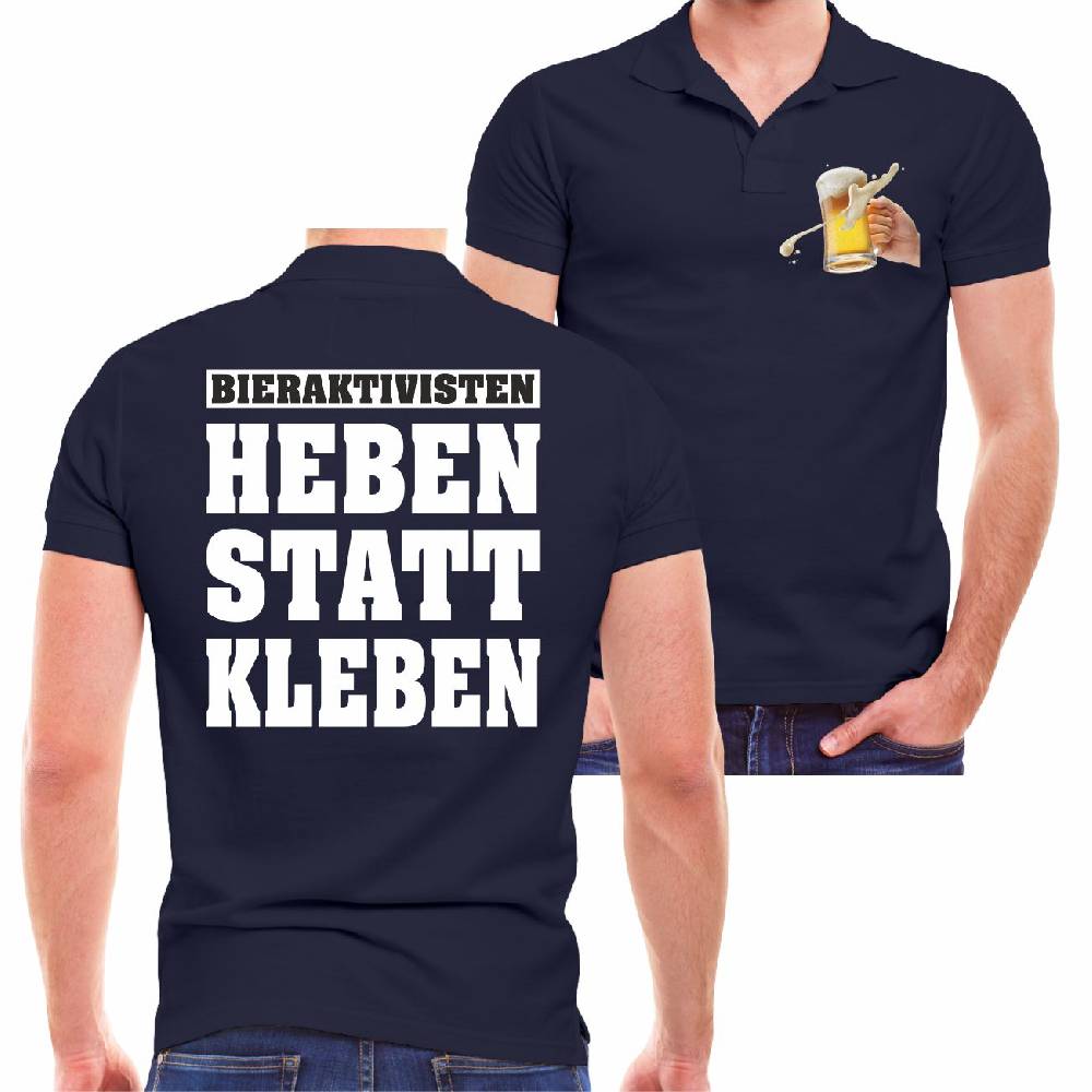 Spass Kostet Männer POLO Bieraktivisten Heben statt Kleben