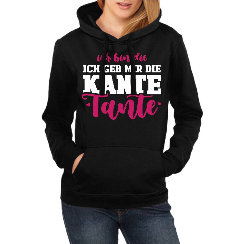Spass Kostet Frauen Kapu Ich bin die geb mir die Kante TANTE
