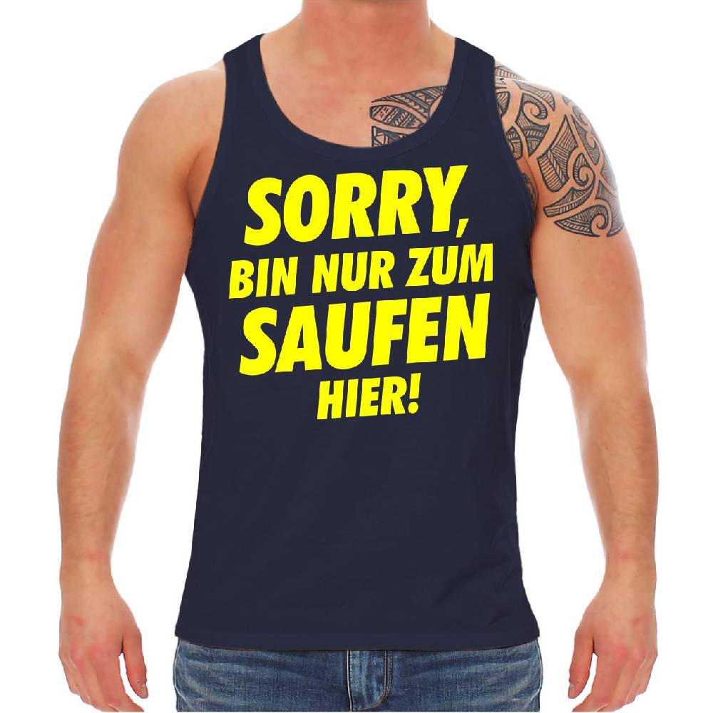 Spass Kostet Männer Träger Sorry bin nur zum Saufen hier NEONGELB Räumungsverkauf