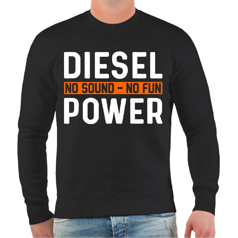Spass Kostet Männer Sweatshirt Diesel Power No Sound No Fun Neuheiten